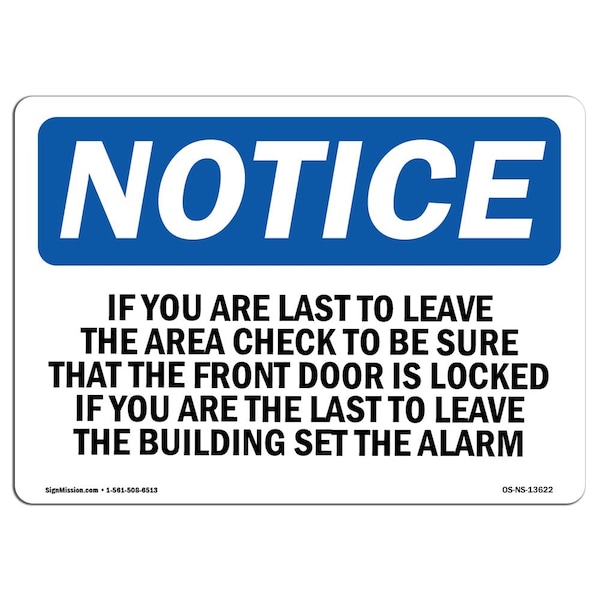 OSHA Sign, If You Are Last To Leave Area Check, 18in X 12in Aluminum, 12" W, 18" L, Landscape